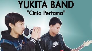 Yukita Band - Cinta Pertama (Official Lyric Video)