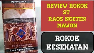 Review rokok ST ( sehat tentram) Raos ngeten mawon