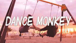 Tones and I - Dance Monkey (Lyrics)