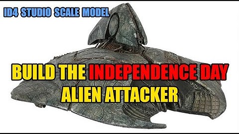 Independence Day ALIEN ATTACKER Studio Scale Model Tutorial 1 of 1  in HD