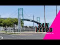 Sights and places to go in San Pedro, Los Angeles, CA