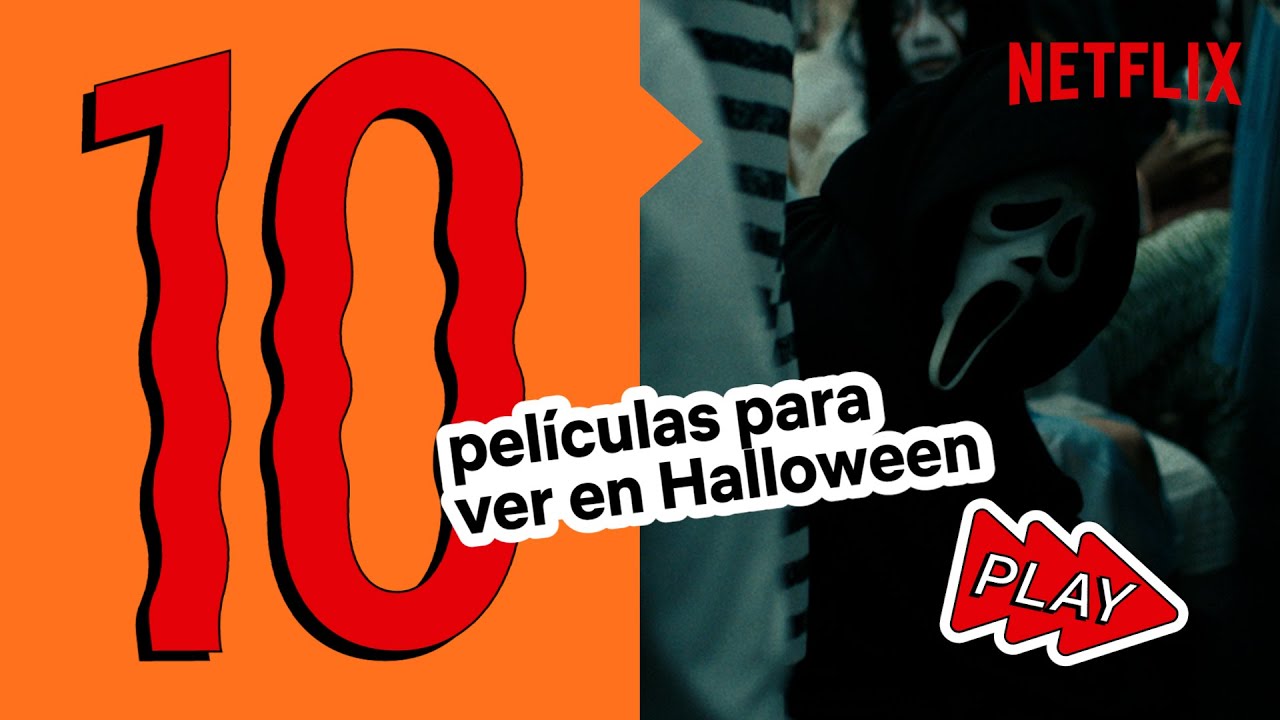 Top 10 películas de terror para ver en Halloween | Netflix España - YouTube