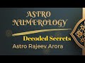 Astro numerology secret  not revelled before by astro rajeev arora
