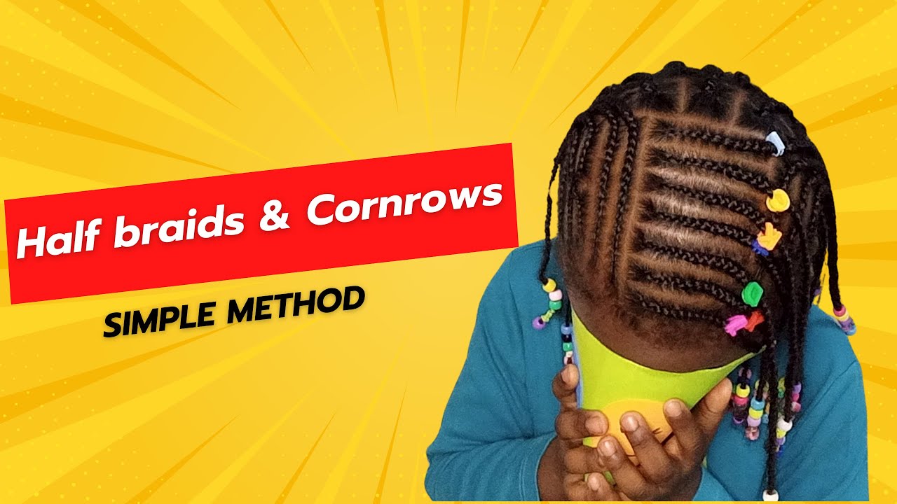 How Mums Can Do Half Braids and Cornrows at Home