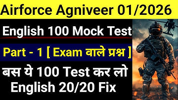 Airforce Agniveer English Mock Test - 1 Group XY Batch 01/2026 Airforce XY English Top 100 Mock Test