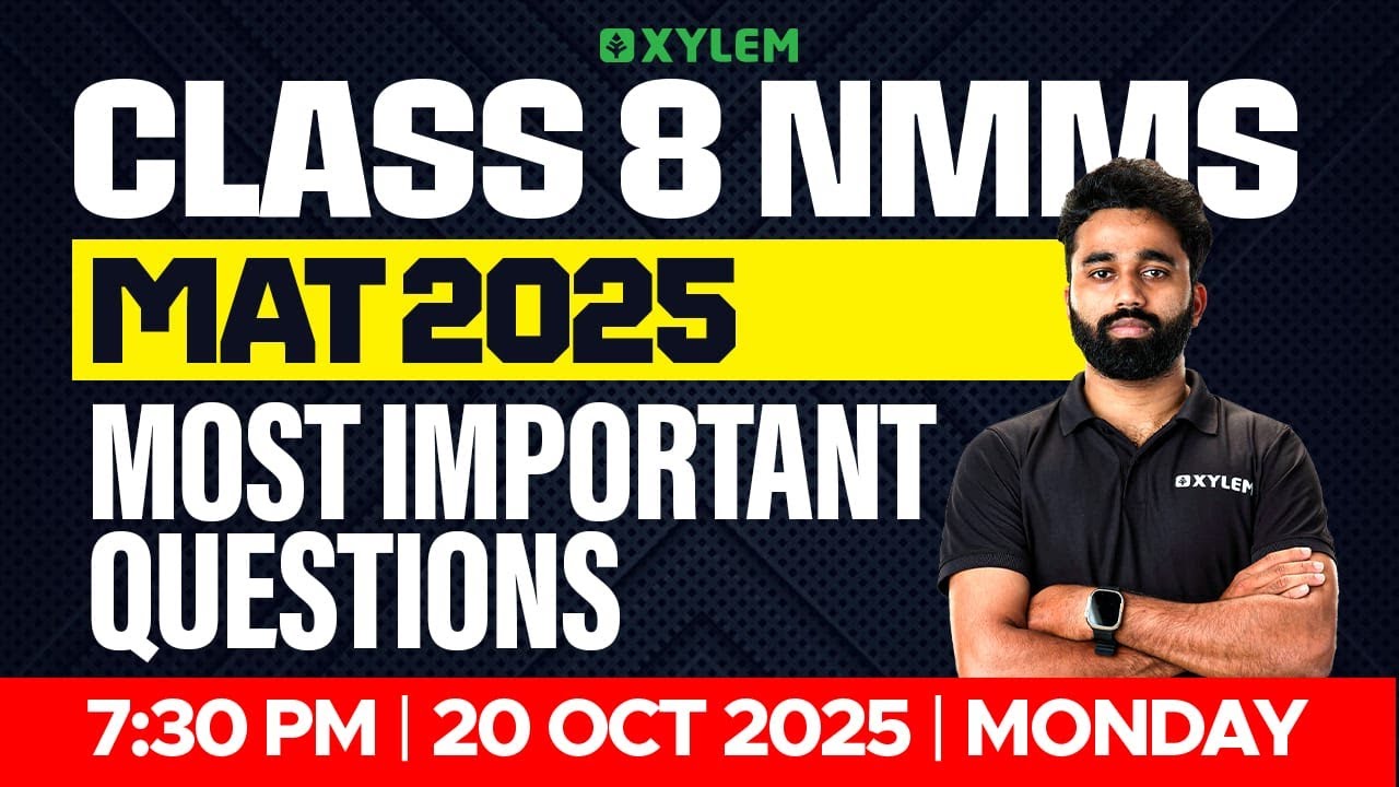 Class 8 NMMS MAT 2025 : Most Important Questions | Xylem Class 8 - YouTube