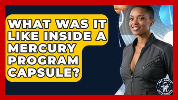 What Was It Like Inside A Mercury Program Capsule? - All About Astronauts