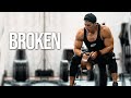 SO BROKEN - Fitness Motivation 😢