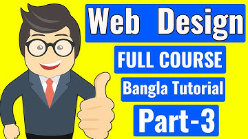 web design bangla tutorial part-3 || 2020 full course