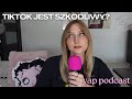 czy powinniśmy usunąć tiktoka? - yap podcast