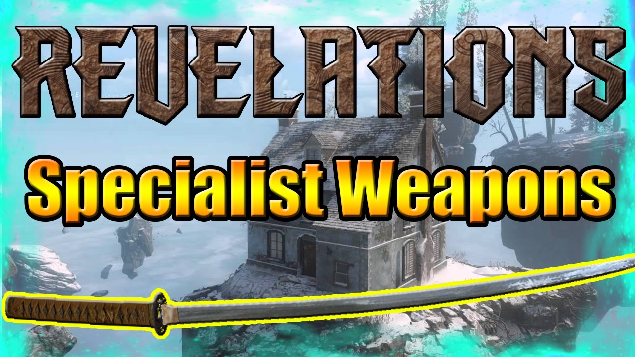 Black Ops 3 Zombies: Revelations Specialist Weapons Ideas (DLC 4)