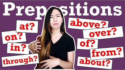 Your ULTIMATE Preposition Guide || Prepositions