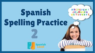 Spanish spelling practice for beginners 2