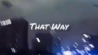 That way - Tate McRae, Jeremy Zucker ( Slowed + Reverb ) + Lyrics