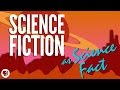 When science fiction becomes science fact