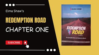Redemption Road by Elma Shaw (WAEC 2026-2030 Syllabus)-  Chapter One
