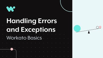 Automatic error and exception handling | Workato Basics