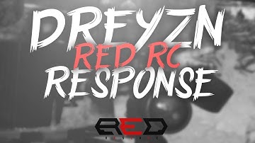 DREYZN - #R3D Response Powered by @JerkyXP