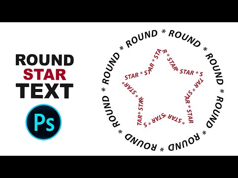 How to Create Round Text and Star Shape Text in Photoshop