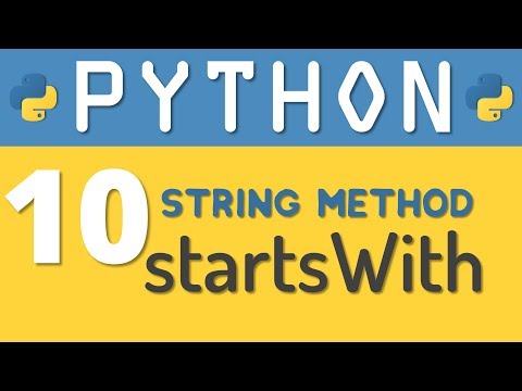 Python tutorial 10: Python String Methods - startswith( ) by Manish Sharma