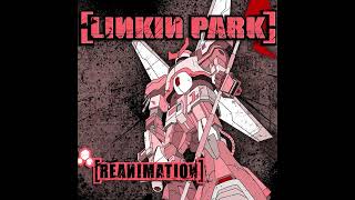 Plc.4 Mie Haed (90%) slowed Reanimation Linkin Park