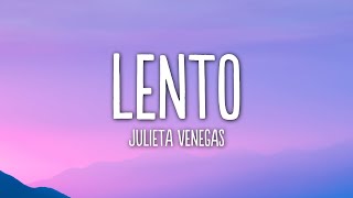 Video thumbnail of "Julieta Venegas - Lento (Letra/Lyrics)"