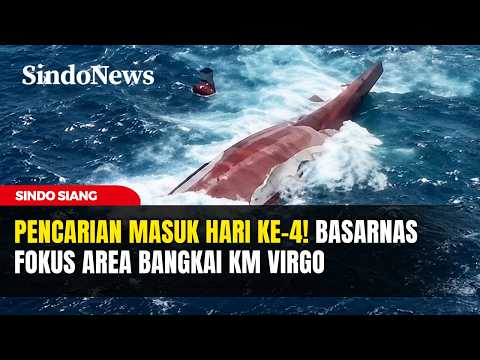 HARI KE-4 PENCARIAN KM VIRGO! Basarnas Fokus Sisir Sekitar Bangkai Kapal | Sindo Siang | 17/09