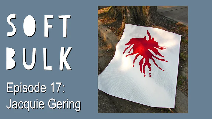 Ep 17: SOFT BULK Talking Quilts with Jacquie Gerin...