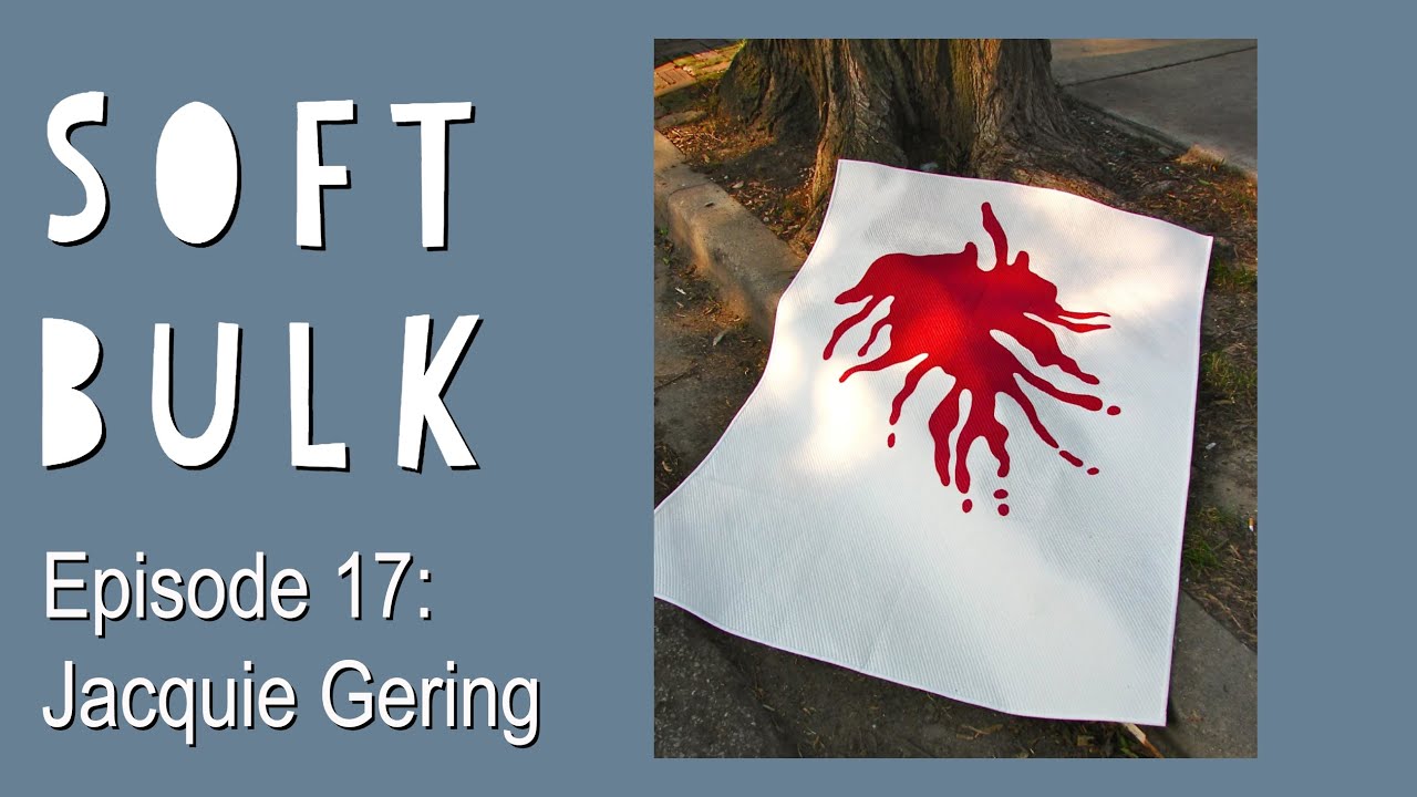 Ep 17: SOFT BULK Talking Quilts with Jacquie Gering, Zak Foster, Luke Haynes, & Heidi Parkes