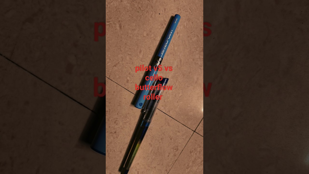 pilot v5 vs cello butterflow classic roller