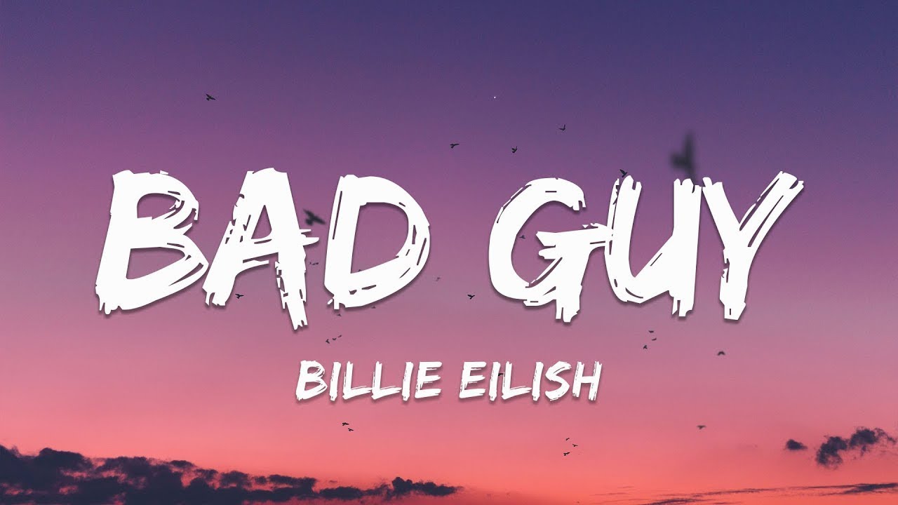 Billie Eilish - bad guy (Lyrics)