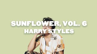 Harry Styles - Sunflower, Vol. 6 [Lyric Video]