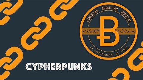Cypherpunks [Blockchain & Cryptocurrency (Bitcoin, Ethereum)]