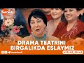 Eslab -  DRAMA TEATRINI BIRGALIKDA ESLAYMIZ