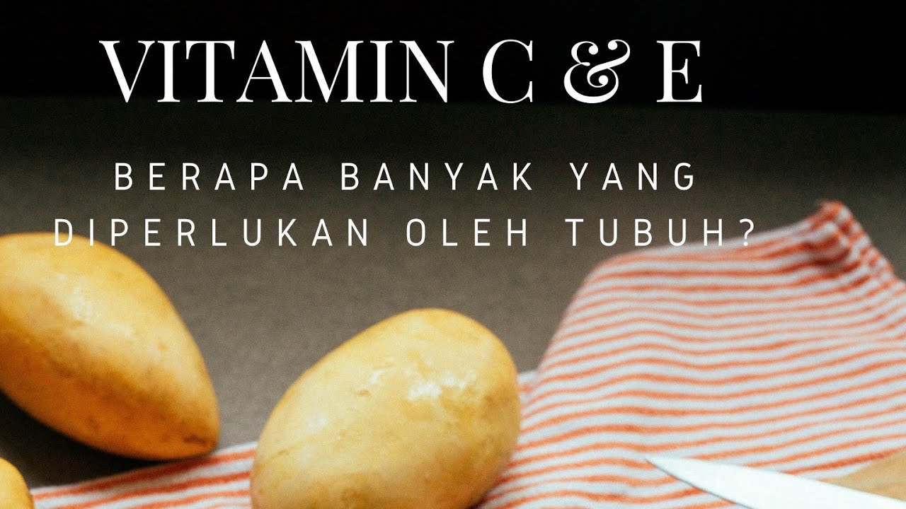 Berapa banyak vitamin c yang diperlukan tubuh