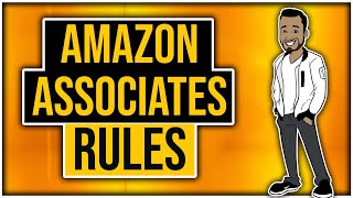Amazon Associates Affiliate Program Rules: Don’t Get Banned! 2024