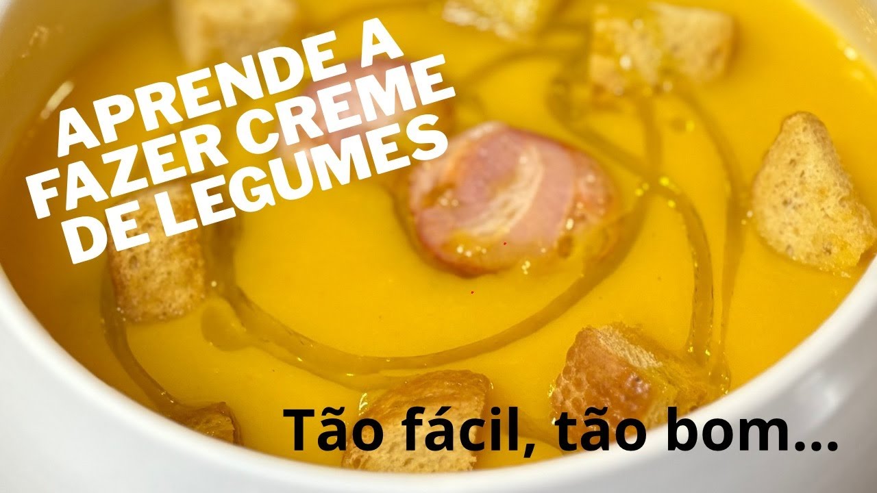 Aprenda a fazer um creme de legumes, super simples, mas super saboroso