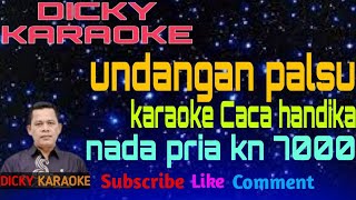 UNDANGAN PALSU _ KARAOKE _ CACA HANDIKA _  Dicky keyboard