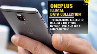 Illegal use of data by Chinese mobile phone maker Oneplus