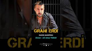Grani Erdi̇ & Ali Altay Turan / Kader Mahkûmu (Canım Yanar) Shorts Versiyonu