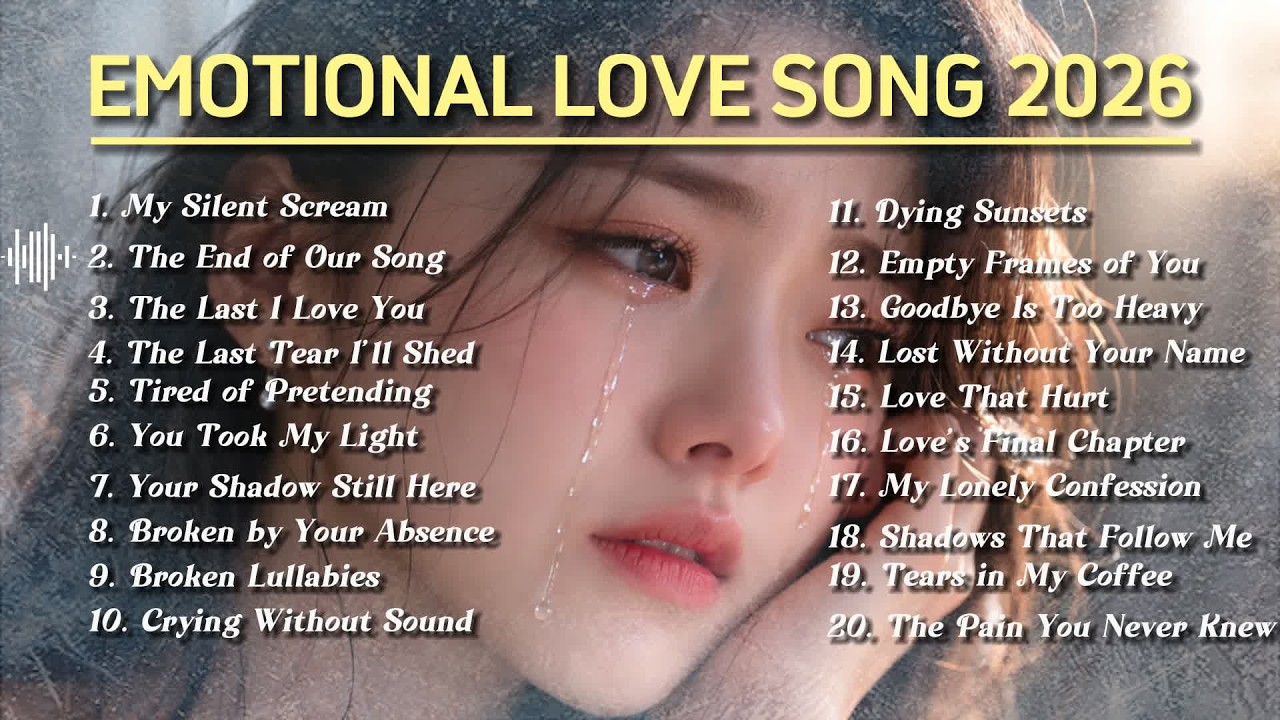 Heartbroken Love Song 2026 | Sweet English Love Sad Song Playlist