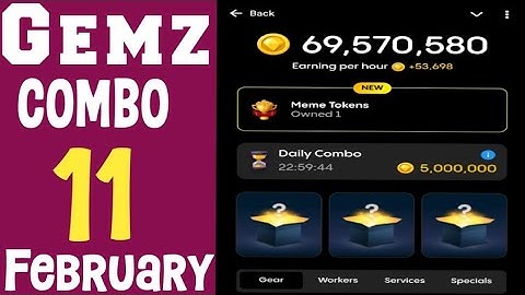 Gemz Daily Combo Today 11 February Daily Combo Today #gemz #combo #airdrop
