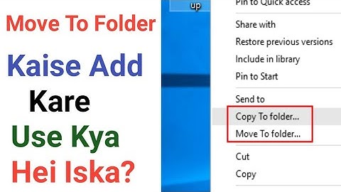 How To Add “Move to Folder" To The Right Click Context Menu