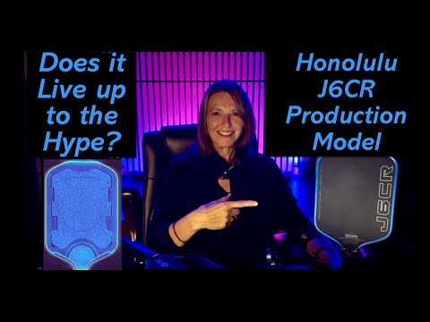 Honolulu J6CR PRODUCTION MODEL Paddle Does it Live Up to the Hype