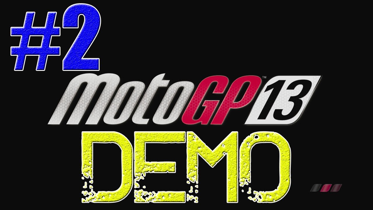 MotoGP13 Demo Gameplay w/ Kermando Part 2 - Marc Marquez on Catalunya