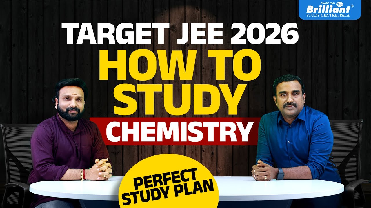 TARGET JEE 2026 || HOW TO STUDY CHEMISTRY || PERFECT STUDY PLAN ...