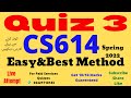 Cs614 quiz 3 2022 Cs614 quiz 3 spring solution 2022 Cs614 quiz 3 solution 2022 Cs614 quiz no 3 2022