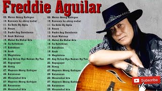 Freddie Aguilar Greatest Hits - NON-STOP - Pinaka sikat na Lumang Tugtugin - Lumang tugtugin