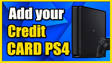 How to Add Credit Card or Debit Card to PS4 Account (Fast Method)