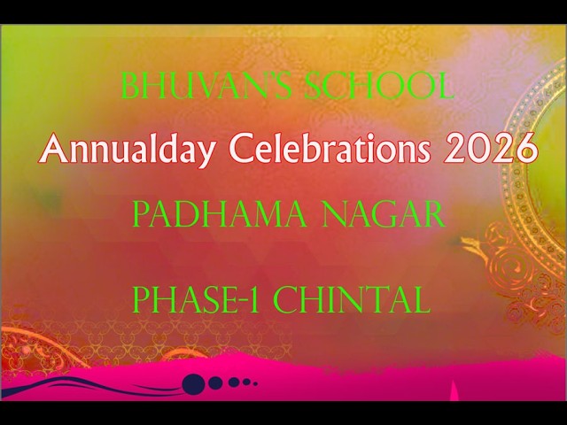 BHUVAN'S SCHOOL ANNUAL DAY CELEBRATION ON:14-02-2026 AT 4:00 PM